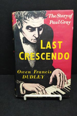 Last Crescendo. The Story of Paul Gray image number 0