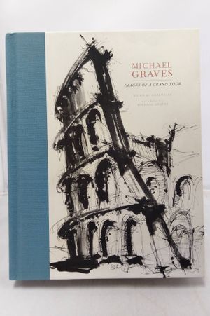 Michael Graves: Images of a Grand Tour image number 0