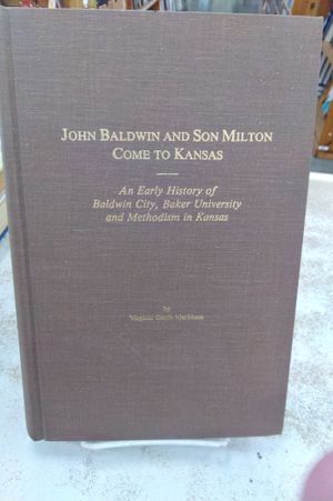 John Baldwin and Son Milton Come to Kansas image number 0