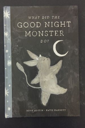 What Did the Good Night Monster Do? image number 0