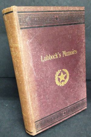 Six Decades in Texas; or Memoirs of Francis Richard Lubbock image number 0