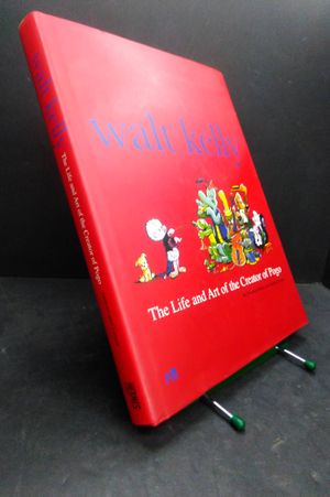 Walt Kelly: The Life and Art of the Creator of Pogo HC image number 0