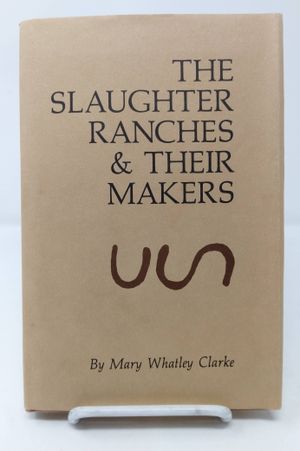 The Slaughter Ranches & Their Makers image number 0