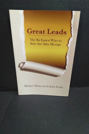 Great Leads: The Six Easiest Ways to Start Any Sales Message image number 0
