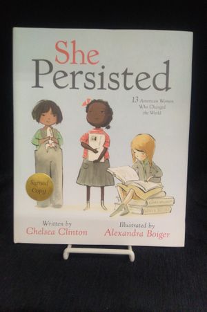 She Persisted: 13 American Women Who Changed the World image number 0