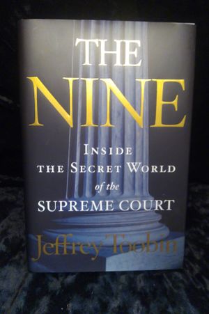 The Nine: Inside the Secret World of the Supreme Court image number 0