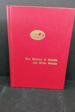 History of the City of Omaha Nebraska and South Omaha image number 0