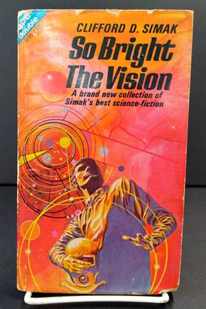 So Bright the Vision/The Man Who Saw Tomorrow image number 0