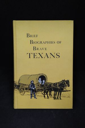 Brief biographies of brave Texans, image number 0
