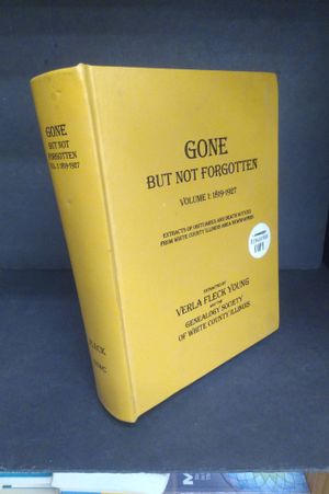 Gone but not Forgotten Volume 1: 1819-1927 image number 0