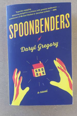 Spoonbenders: A novel image number 0