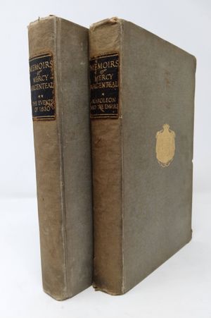 Memoirs of Mercy Argenteau: Napoleon and the Empire / The Events of 1830 (Two Volumes) image number 0