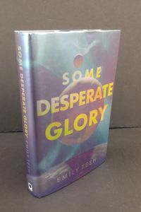 Some Desperate Glory
