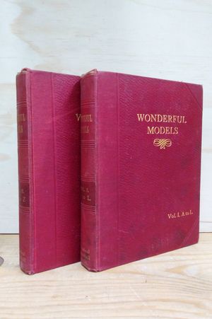 Wonderful Models: The Romance of the World in Miniature and A Complete Encyclopedia of Modelcraft image number 0