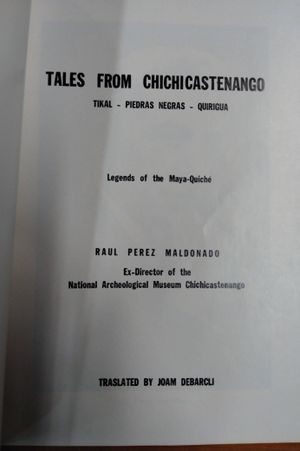 Tales From Chichicastenango: Legends of the Maya-Quiche image number 1
