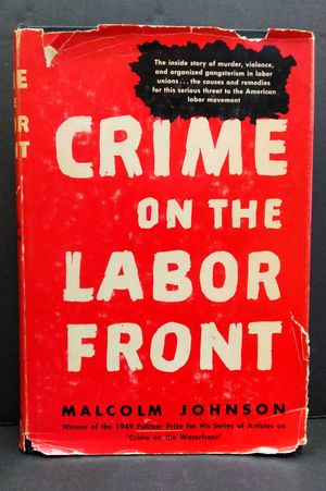 Crime on the Labor Front image number 0