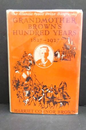 Grandmother Brown's Hundred Years 1827 - 1927 image number 0