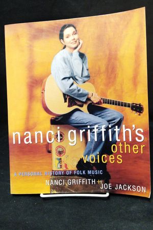 Nanci Griffith's Other Voices: A Personal History of Folk Music image number 0