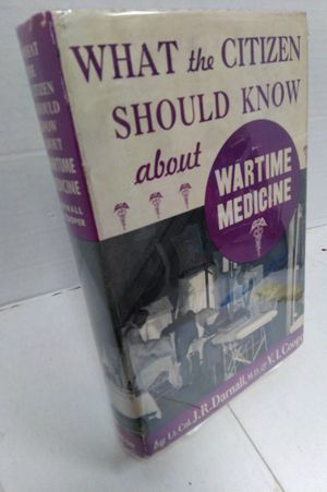 What the Citizen Should Know About Wartime Medicine image number 0