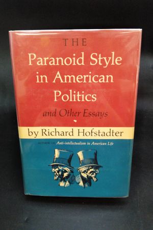 The Paranoid Style in American Politics and Other Essays  image number 0