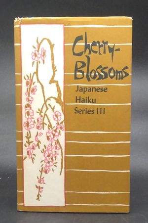 Cherry-Blossoms: Japanese Haiku Series III - Translations of Poems by Basho, Buson, Issa, Shika and Others image number 0