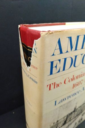 American Education: The Colonial Experience 1607-1783 image number 1