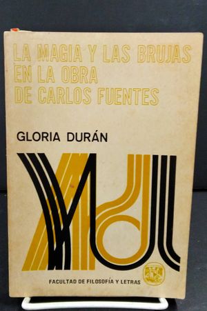 La magia y las brujas en la obra de Carlos Fuentes [Magic and Witches in the Works of Carlos Fuentes] image number 0