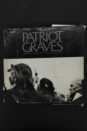 Patriot Graves: Resistance in Ireland image number 2