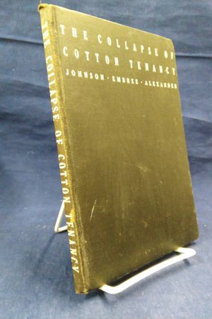 The Collapse of Cotton Tenancy: Summary of Field Studies and Statistical Surveys 1933-35 image number 0