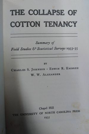 The Collapse of Cotton Tenancy: Summary of Field Studies and Statistical Surveys 1933-35 image number 1