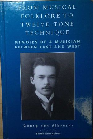 From Musical Folklore to Twelve Tone Technique: Memoirs of a Musician between East and West image number 0