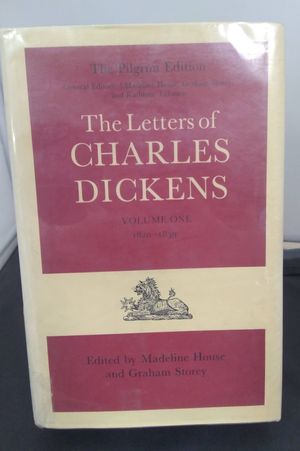 The Letters of Charles Dickens: Volume One 1820-1839 Pilgrim Edition image number 0