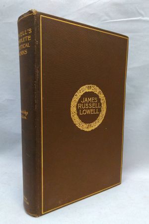 The Complete Poetical Works of James Russell Lowell image number 0