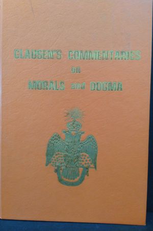 Clausen's Commentaries on Morals and Dogma image number 0