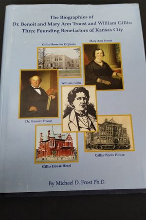 The Biographies of Dr. Benoit and Mary Ann Troost and William Gillis image number 0
