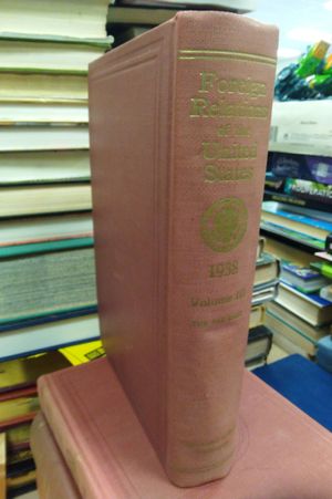 Foreign Relations of the United States Diplomatic Papers, 1938, The Far East, Volume III image number 1