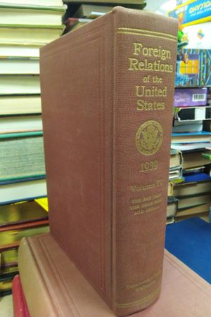 Foreign Relations of the United States Diplomatic Papers, 1939, The Far East; The Near East and Africa, Volume IV image number 1