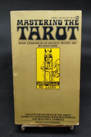 Mastering The Tarot: Lessons in an Ancient Mystic Art image number 0