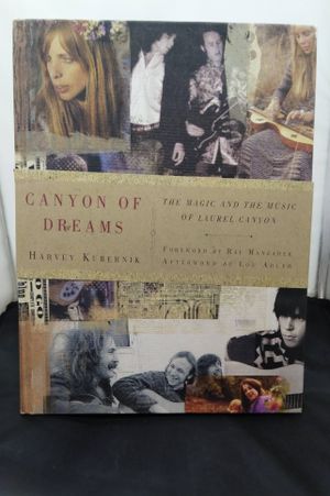Canyon of Dreams: The Magic and the Music of Laurel Canyon image number 0