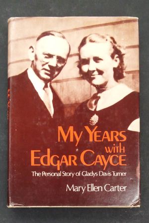 My Years with Edgar Cayce  the Personal Story of Gladys Davis Turner image number 0