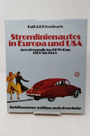 アート・デザイン・音楽 Stromlinienautos in Europa und USA Stromlinienautos in Europa und USA