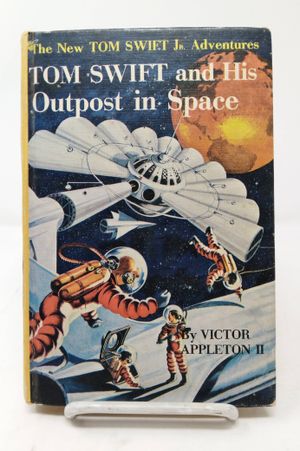 Tom Swift and His Outpost in Space image number 0
