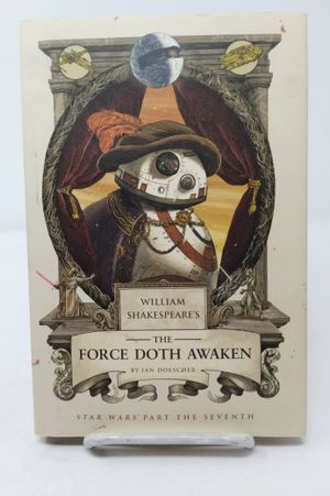 William Shakespeare's The Force Doth Awaken image number 0