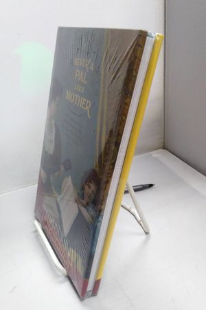 Never A Pal Like Mother: Vintage Songs and Photographs of the One Who's Always True image number 2