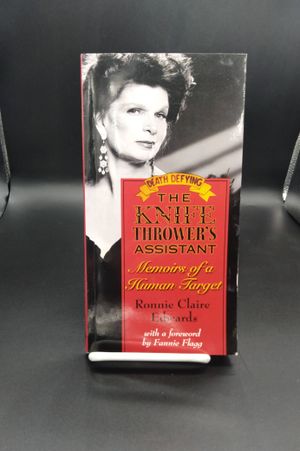 The Knife Thrower's Assistant :Memoirs of a Human Target image number 0