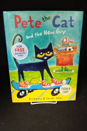 Pete the Cat and the New Guy (Signed Edition) image number 0