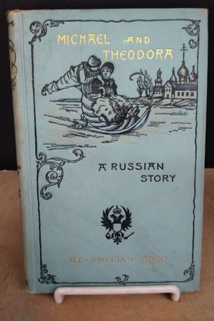 Michael and Theodora: A Russian Story image number 0