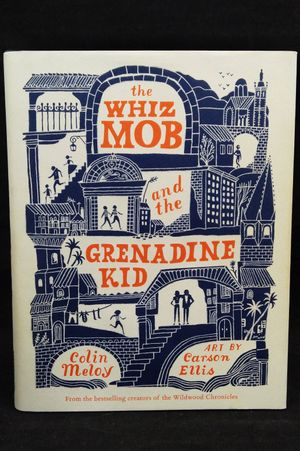 The Whiz Mob and the Grenadine Kid image number 0