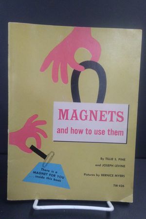 Magnets and How to Use Them image number 0