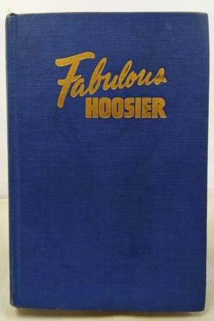 Fabulous Hoosier: A Story of American Achievement image number 0